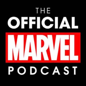 Le podcast Marvel est désormais officiel